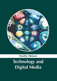 bokomslag Technology and Digital Media