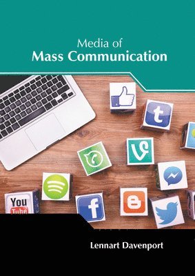 Lennart Davenport - Media of Mass Communication, Inbunden