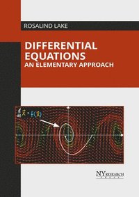 bokomslag Differential Equations: An Elementary Approach