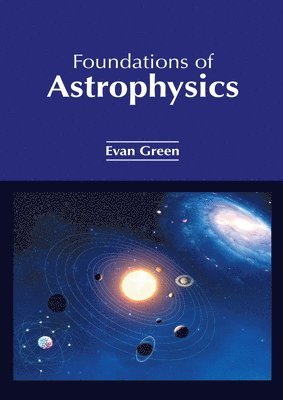 bokomslag Foundations of Astrophysics