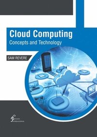 bokomslag Cloud Computing: Concepts and Technology