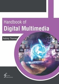 bokomslag Handbook of Digital Multimedia