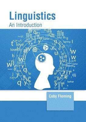 Coby Fleming - Linguistics: An Introduction, Inbunden