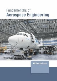 bokomslag Fundamentals of Aerospace Engineering