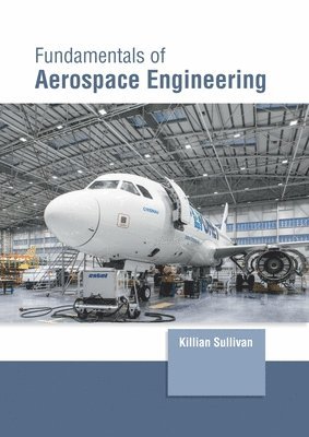 bokomslag Fundamentals of Aerospace Engineering