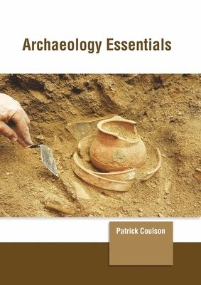 bokomslag Archaeology Essentials