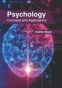 bokomslag Psychology: Concepts and Applications
