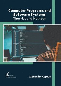 bokomslag Computer Programs and Software Systems: Theories and Methods