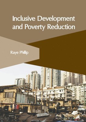 Inclusive Development and Poverty Reduction 1