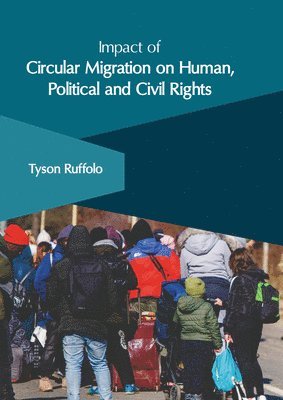 bokomslag Impact of Circular Migration on Human, Political and Civil Rights