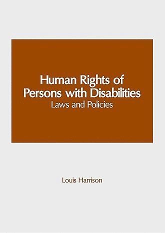 Louis Harrison - Human Rights of Persons with Disabilities: Laws and Policies, Inbunden