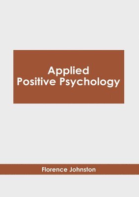 Applied Positive Psychology 1