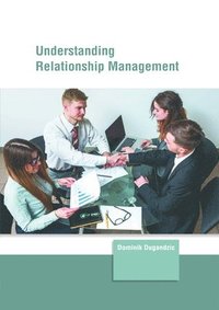 bokomslag Understanding Relationship Management