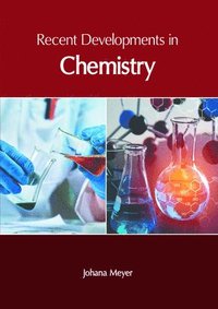 bokomslag Recent Developments in Chemistry