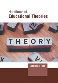 bokomslag Handbook of Educational Theories