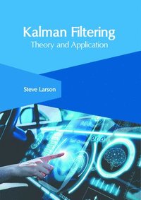 bokomslag Kalman Filtering: Theory and Application