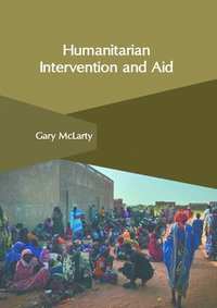 bokomslag Humanitarian Intervention and Aid
