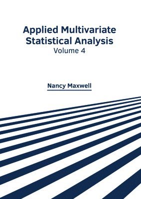bokomslag Applied Multivariate Statistical Analysis: Volume 4
