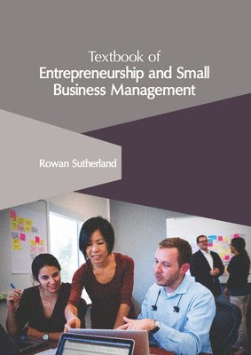 Textbook of Entrepreneurship and Small Business Management