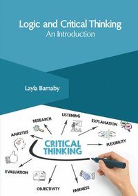 bokomslag Logic and Critical Thinking: An Introduction