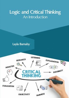 bokomslag Logic and Critical Thinking: An Introduction