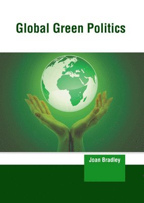bokomslag Global Green Politics