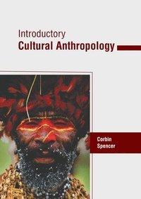bokomslag Introductory Cultural Anthropology