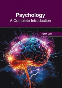 bokomslag Psychology: A Complete Introduction