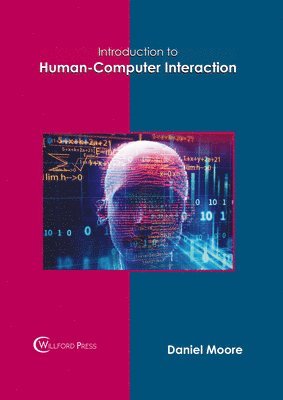 Daniel Moore - Introduction to Human-Computer Interaction, Inbunden