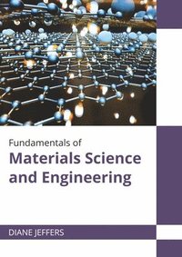 bokomslag Fundamentals of Materials Science and Engineering