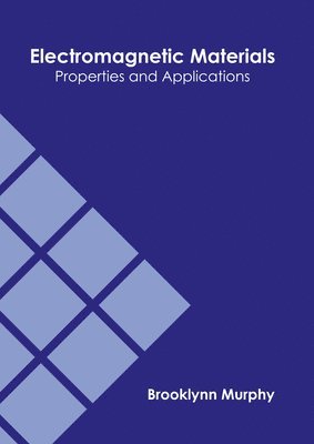 Electromagnetic Materials: Properties and Applications 1