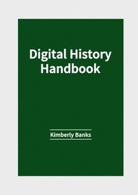 bokomslag Digital History Handbook