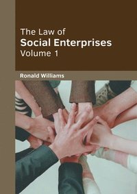 bokomslag The Law of Social Enterprises: Volume 1