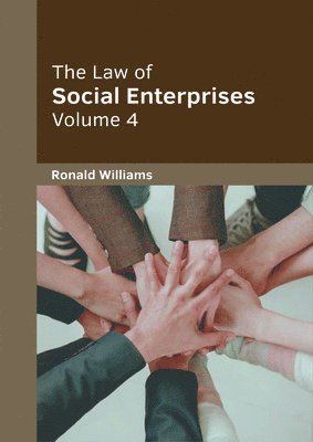 Ronald Williams - The Law of Social Enterprises: Volume 4, Inbunden