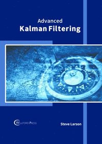 bokomslag Advanced Kalman Filtering