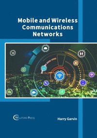 bokomslag Mobile and Wireless Communications Networks
