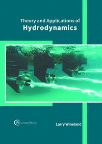 bokomslag Theory and Applications of Hydrodynamics