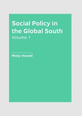 bokomslag Social Policy in the Global South: Volume 1