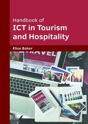 bokomslag Handbook of ICT in Tourism and Hospitality