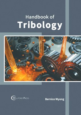 bokomslag Handbook of Tribology