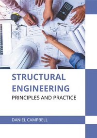 bokomslag Structural Engineering: Principles and Practice
