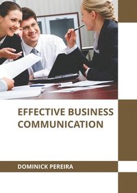 bokomslag Effective Business Communication