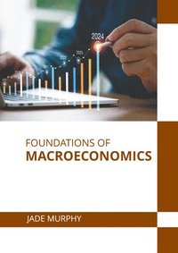 bokomslag Foundations of Macroeconomics