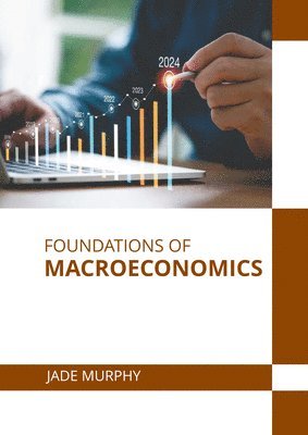 bokomslag Foundations of Macroeconomics