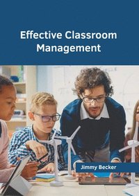 bokomslag Effective Classroom Management