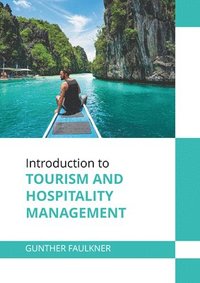 bokomslag Introduction to Tourism and Hospitality Management