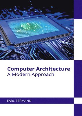 bokomslag Computer Architecture: A Modern Approach