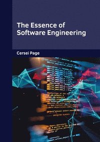bokomslag The Essence of Software Engineering
