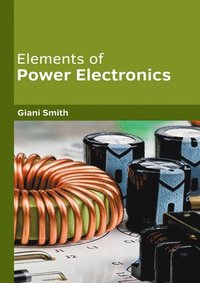 bokomslag Elements of Power Electronics