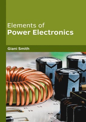bokomslag Elements of Power Electronics